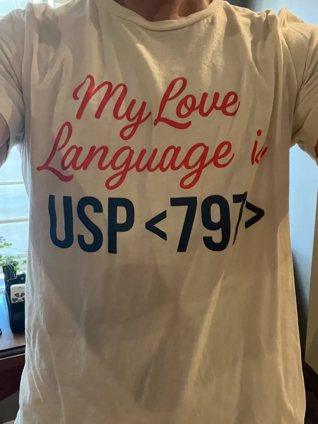 My Love Language is USP 797 Tee