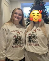 Festive and Sh*t LONG SLEEVE