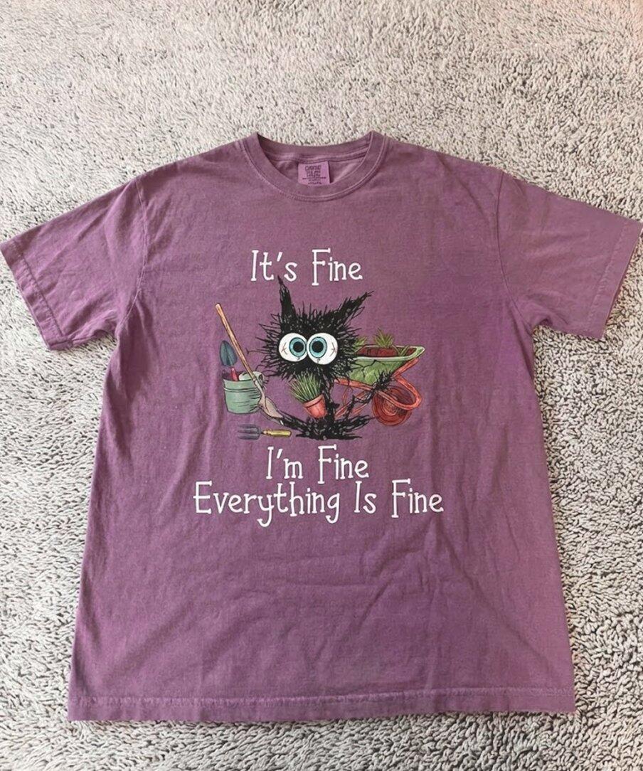 It's Fine T-Shirt