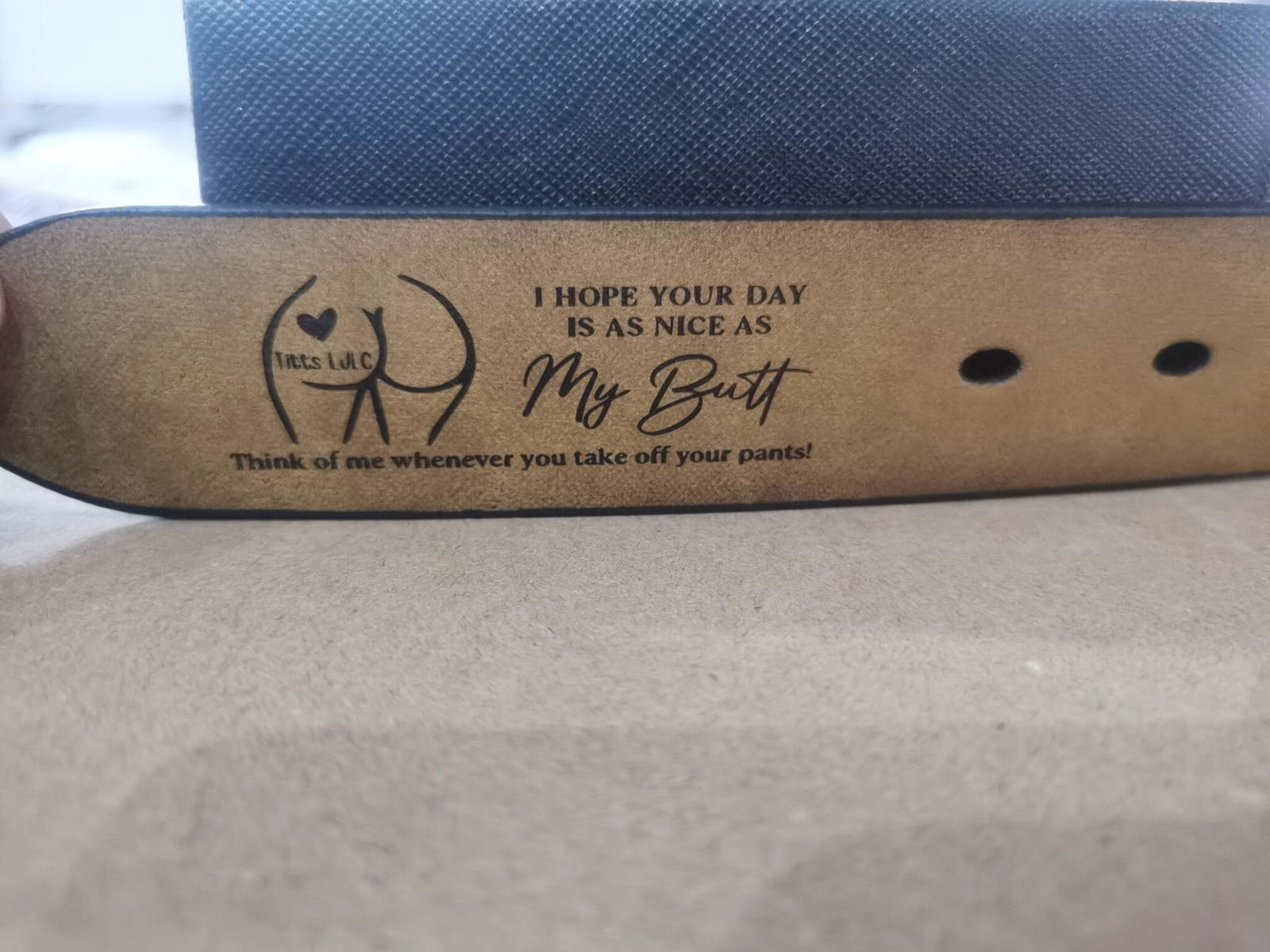 Customer photo of I Hope Your Day Is Nice - Personalized Engraved Leather Belt