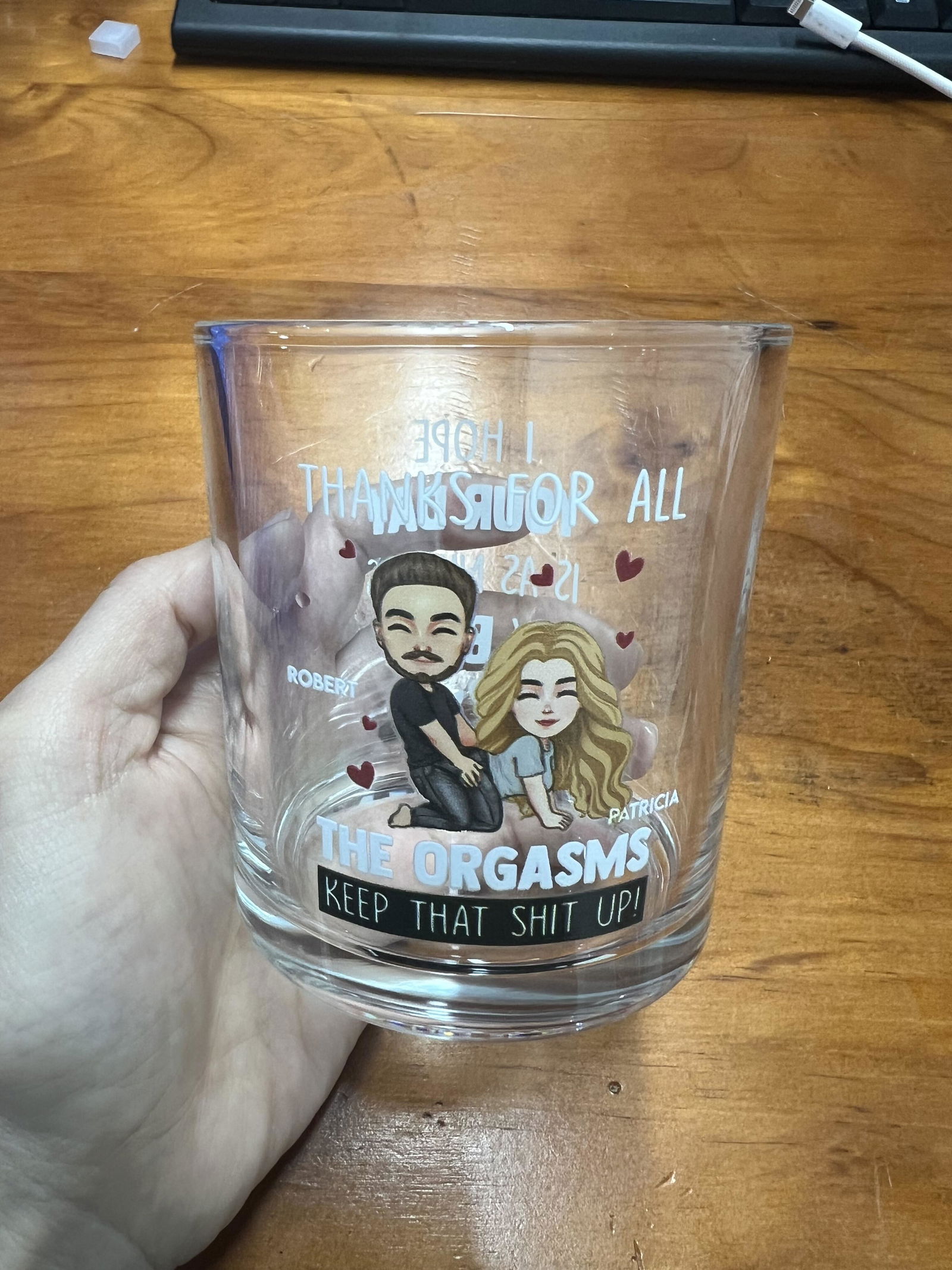 Customer photo of I Hope Your Day Is As Nice As My Butt - Personalized Whiskey Glass