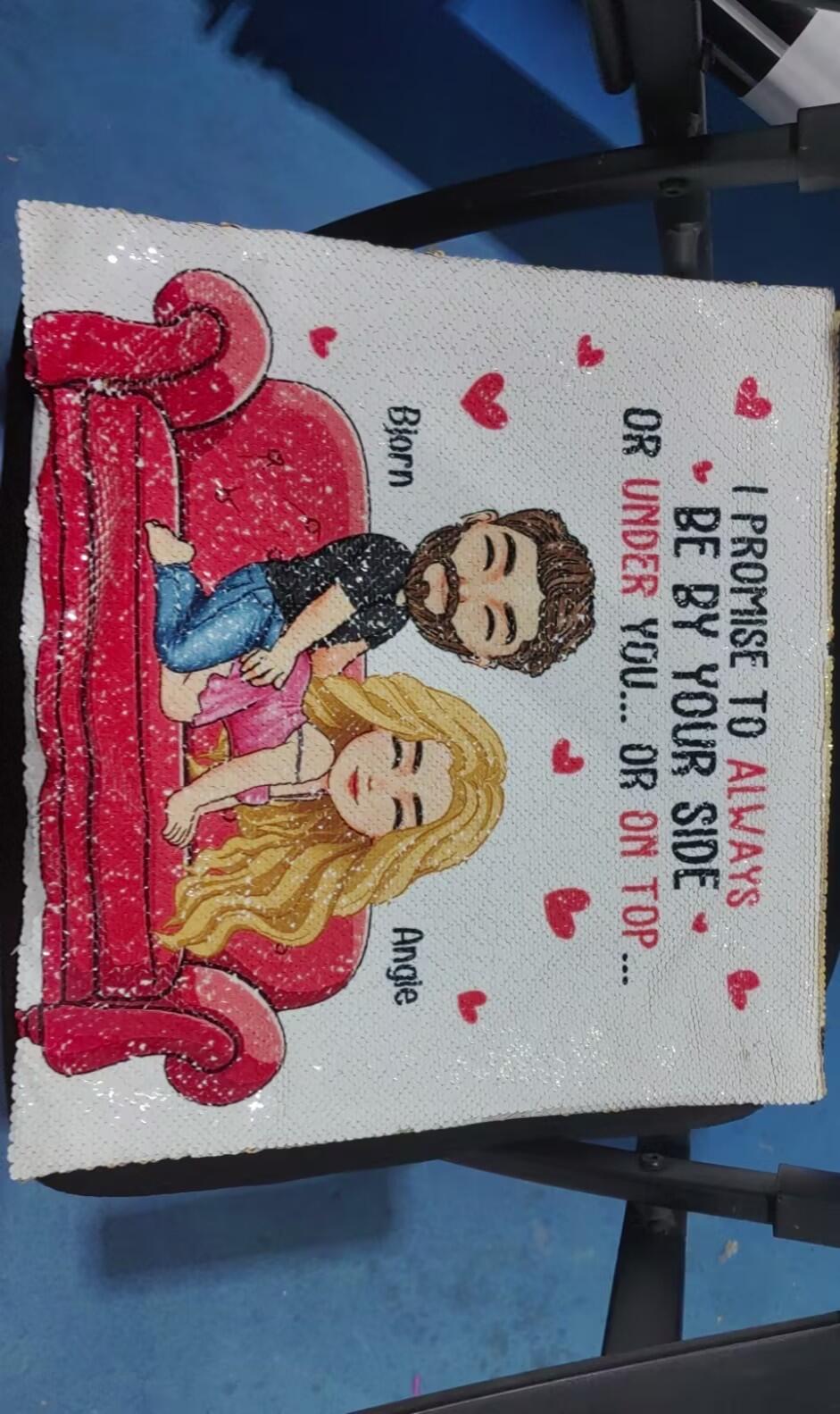 Customer photo of I F*cking Love You Either Way Works - Custom Sequin Pillow
