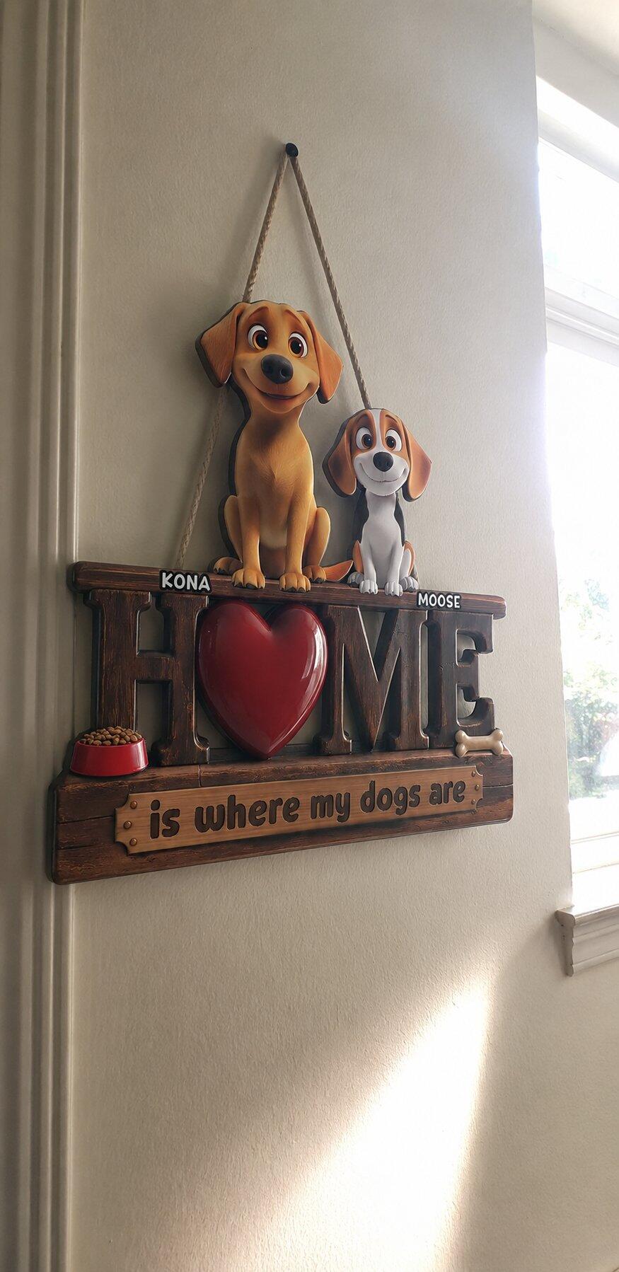Dogs Make It Home - Personalized Custom Wood Sign